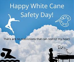 Happy White Cane Safety Day